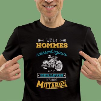 T-shirt "Les meilleurs deviennent motards"
