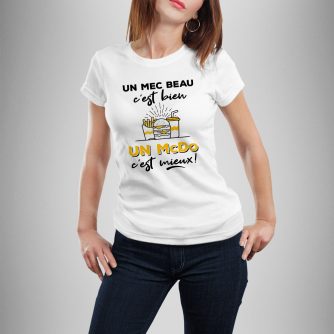 T-shirt "Un mec beau c'est bien"