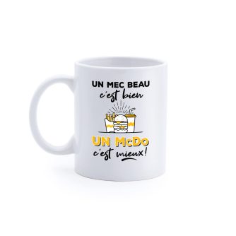 Mug "Un mec beau c'est bien"