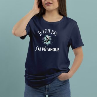 T-shirt "J'peux pas j'ai pétanque"