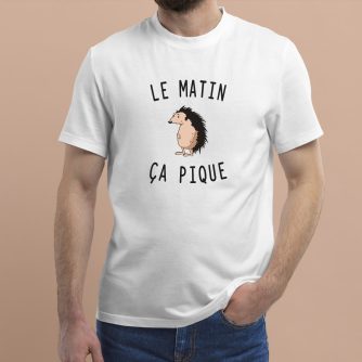 T-shirt "Le matin ça pique"