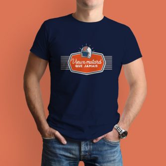 T-shirt "Vieux motard que jamais"